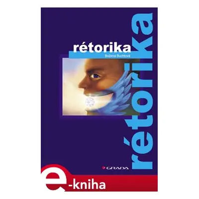 Rétorika - Božena Šmajsová Buchtová