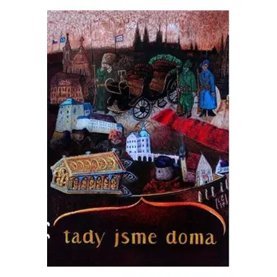 Tady jsme doma - Lumír Čmerda