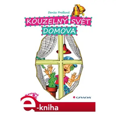 Kouzelný svět domova - Denisa Prošková