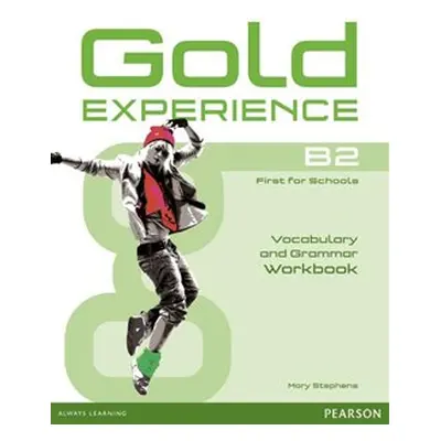 Gold Experience B2 Workbook without Key - Mary Stephens