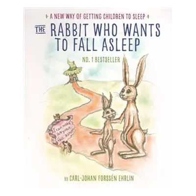 The Rabbit Who Wants to Fall Asleep - Carl-Johan Forssén Ehrlin