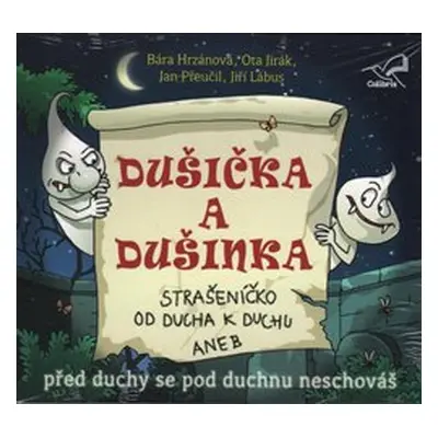 Dušička a Dušinka - Radek Adamec