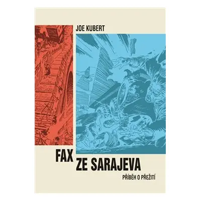 Fax ze Sarajeva - Joe Kubert