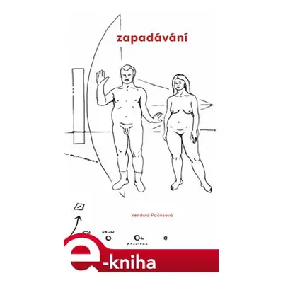 Zapadávání - Vendula Pačesová