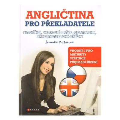 Angličtina pro překladatele - Jarmila Prošvicová