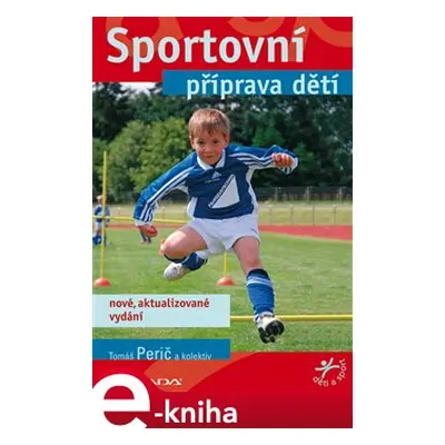 Sportovní příprava dětí - Tomáš Perič, kolektiv