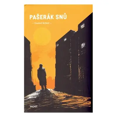 Pašerák snů - Daniel Krhut