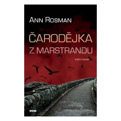 Čarodějka z Marstrandu - Ann Rosman