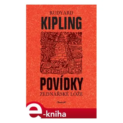 Povídky zednářské lóže - Rudyard Kipling