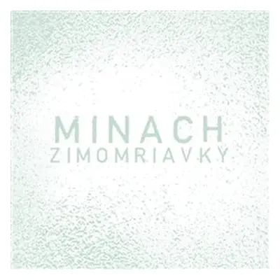 Minach - Zimomriavky CD