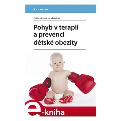 Pohyb v terapii a prevenci dětské obezity - Dalibor Pastucha