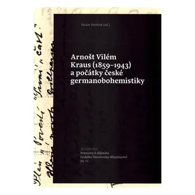 Arnošt Vilém Kraus (1859–1943) - kol.