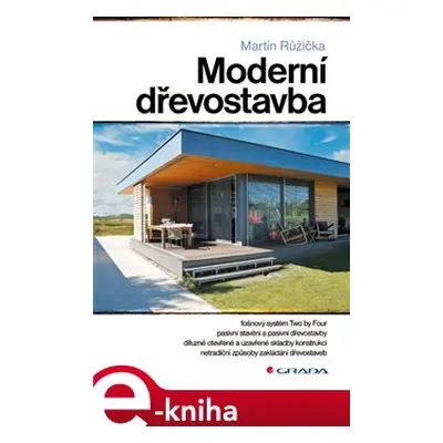 Moderní dřevostavba - Martin Růžička