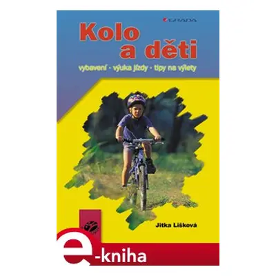 Kolo a děti - Jitka Lišková