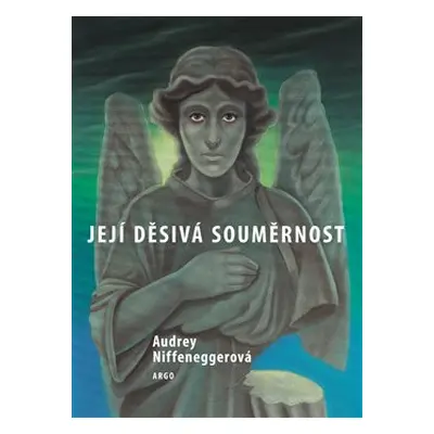 Její děsivá souměrnost - Audrey Niffeneggerová