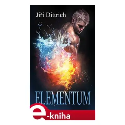 Elementum - Jiří Dittrich