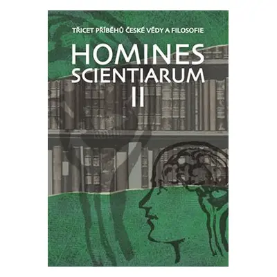 Homines scientiarum II