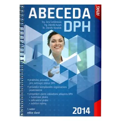 Abeceda DPH 2014 - Jana Ledvinková, Zdeněk Kuneš, Zdeněk Vondrák