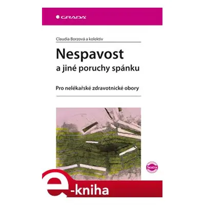 Nespavost a jiné poruchy spánku - Claudia Borzová