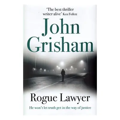 Rogue Lawyer - John Grisham