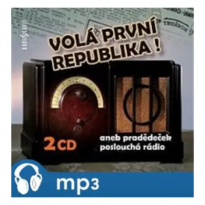 Volá první republika!, mp3