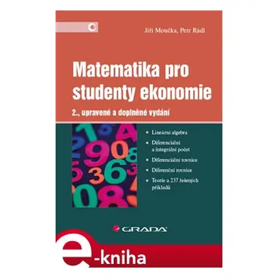 Matematika pro studenty ekonomie - Jiří Moučka, Petr Rádl