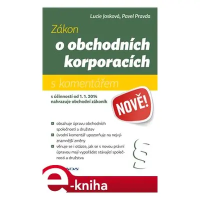 Zákon o obchodních korporacích - Lucie Josková, Pavel Pravda