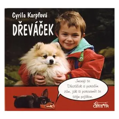 Dřeváček - Cyrila Karpfová