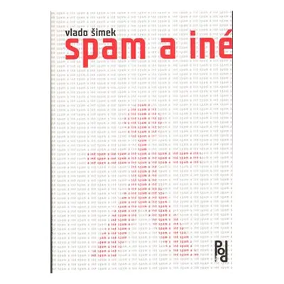 Spam a iné - Vlado Šimek