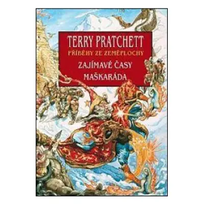 Zajímavé časy + Maškaráda - Terry Pratchett