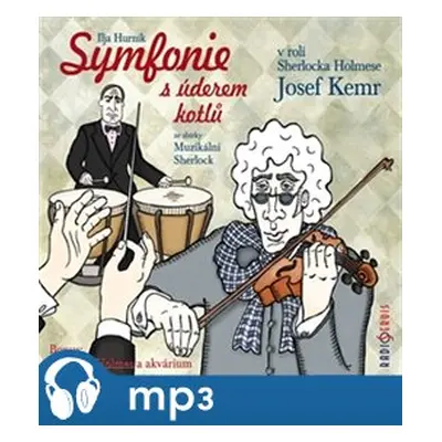 Symfonie s úderem kotlů, mp3 - Ilja Hurník, Rudolf Čechura