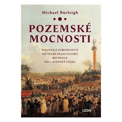 Pozemské mocnosti - Michael Burleigh