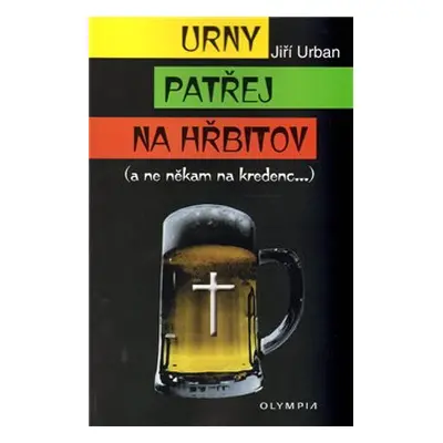 Urny patřej na hřbitov - Jiří Urban