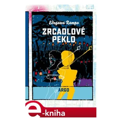 Zrcadlové peklo - Edogawa Rampo