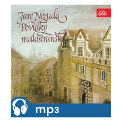 Povídky malostranské, mp3 - Jan Neruda