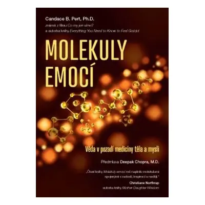 Molekuly emocí - Candace B. Pert