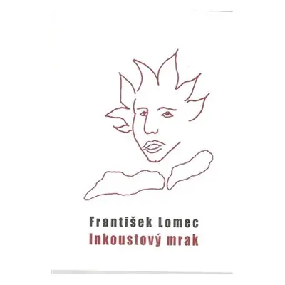 Inkoustový mrak - František Lomec