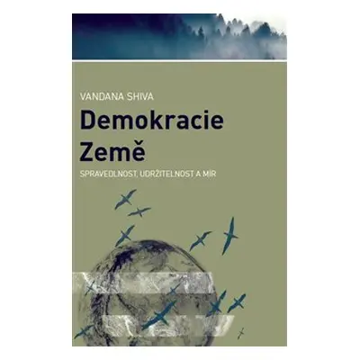 Demokracie Země - Jana Odehnalová, Vandana Shiva