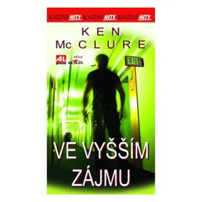 Ve vyšším zájmu - Ken McClure