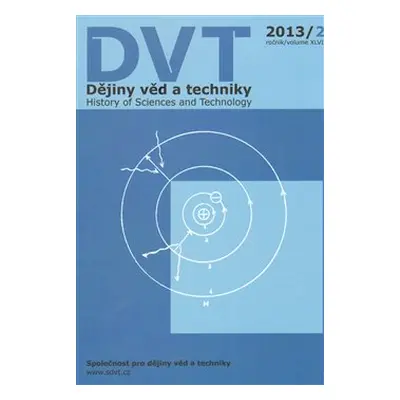 Dějiny věd a techniky 2/2013