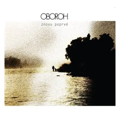 Oboroh - Znovu poprvé - 2014 CD