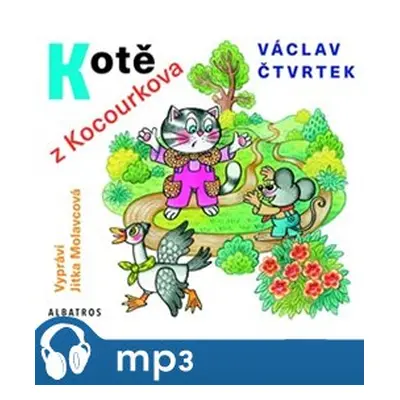 Kotě z Kocourkova, mp3 - Václav Čtvrtek