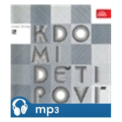 Kdo mi, děti, poví - Marie Zbořilová