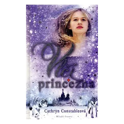 Vlčí princezna - Cathryn Constableová