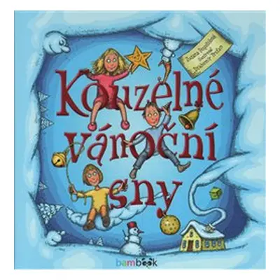 Kouzelné vánoční sny - Zuzana Pospíšilová