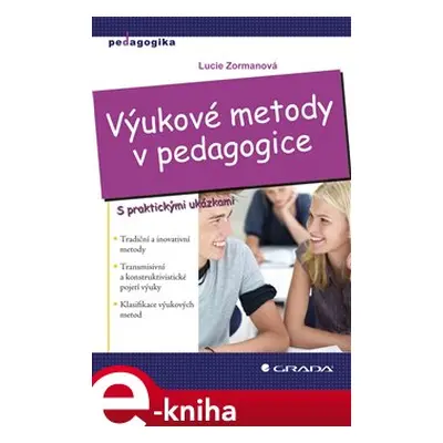 Výukové metody v pedagogice - Lucie Zormanová