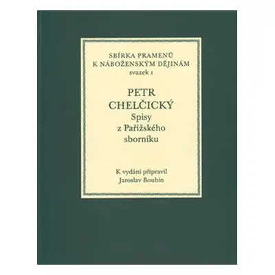 Spisy z Pařížského sborníku - Petr Chelčický