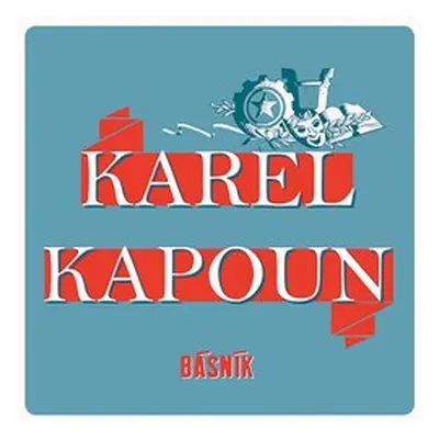 Básník - Karel Kapoun