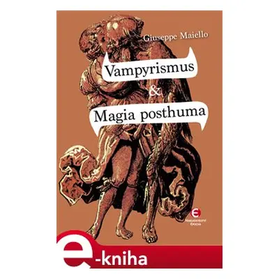 Vampyrismus & Magia posthuma - Giuseppe Maiello