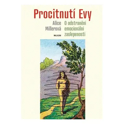 Procitnutí Evy - Alice Millerová